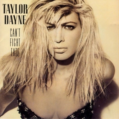 Taylor Dayne - Can't Fight Fate (1989) [Lossless+Mp3]