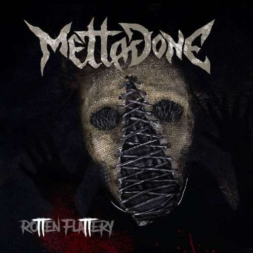 Mettadone - Rotten Flattery (2019)