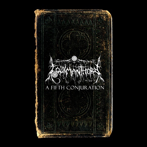 Equimanthorn - A Fifth Conjuration (2011)