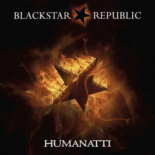 BlackStar Republic - Humanatti (2019)