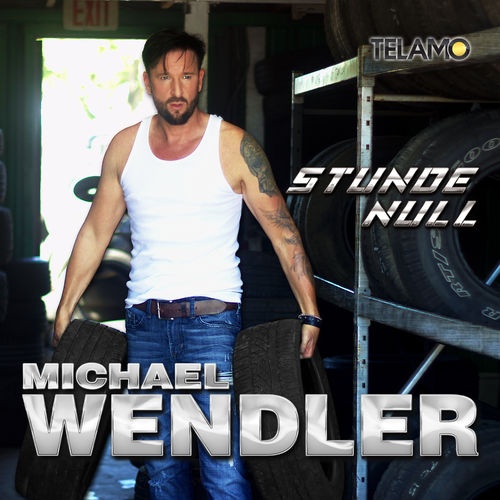 Michael Wendler  Stunde Null (2019)