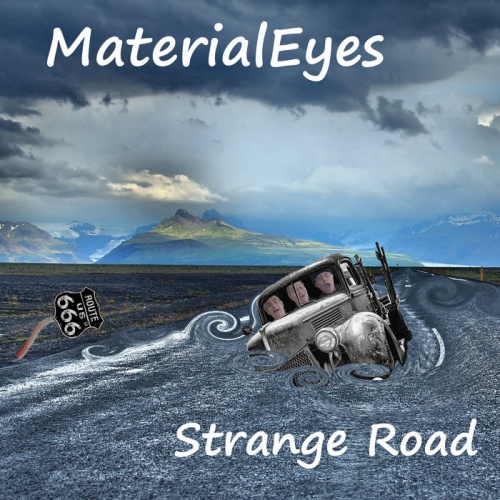 MaterialEyes - Strange Road (2018)