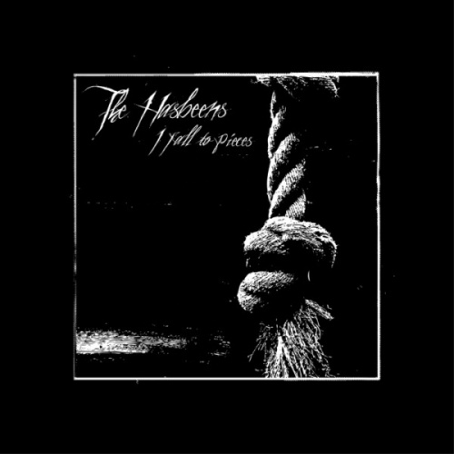 The Hasbeens - I Fall To Pieces &#8206;(2 x File, MP3, Single) 2009