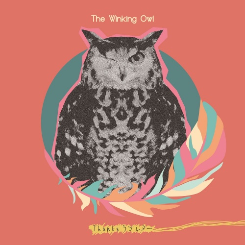 The Winking Owl  Thanks Love Letter (2019)