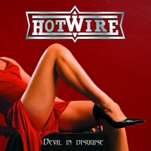 Hotwire - Devil In Disguise 2006