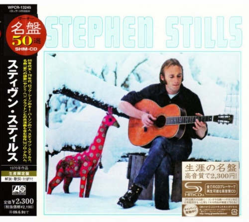 Stephen Stills - Stephen Stills (1970) (Japan SHM remaster, 2008) Lossless