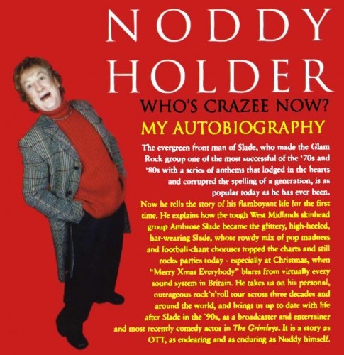 Кто теперь ненормальный? Моя автобиография (Who's Crazee Now My autobiography) - Нодди Холдер (Noddy Holder) 2000