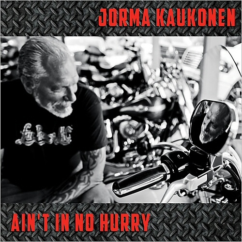 Jorma Kaukonen - Ain’t In No Hurry (2015)