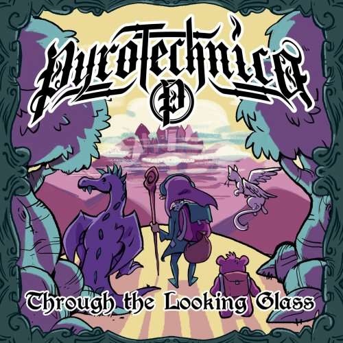Pyrotechnica - Through The Looking Glass (2019)