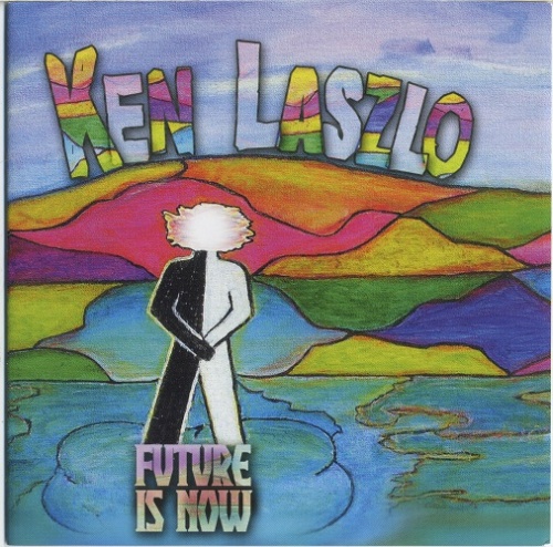 Ken Laszlo - Future Is Now (2007)