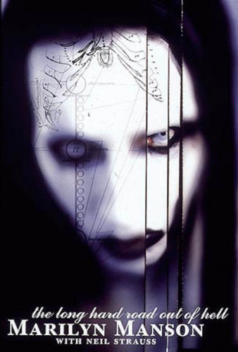 Брайн Уорнер aka Marilyn Manson - Долгий, трудный путь из ада (The Long Hard Road Out Of Hell) 2002