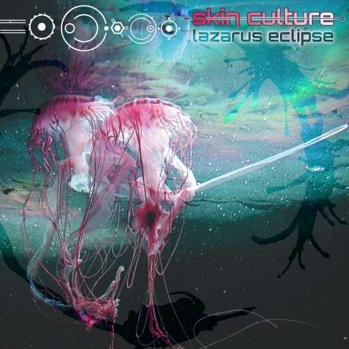 Skin Culture - Lazarus Eclipse (2019)