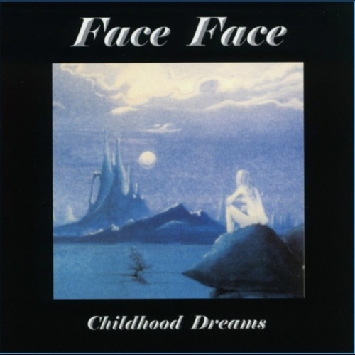 Face Face  Childhood Dreams (1993) (Lossless+Mp3 )