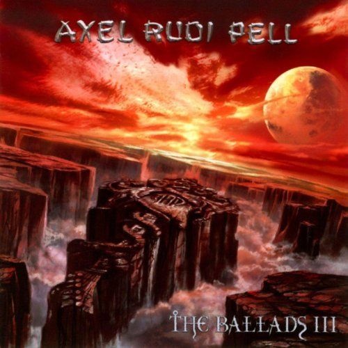 Axel Rudi Pell - The Ballads III 2004 (Lossless+Mp3)