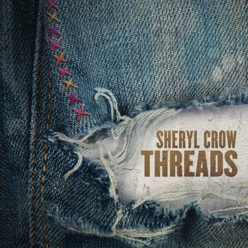 Sheryl Crow - Threads (2019) Lossless