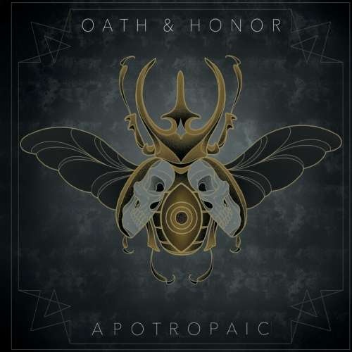 Oath & Honor - Apotropaic (2019)