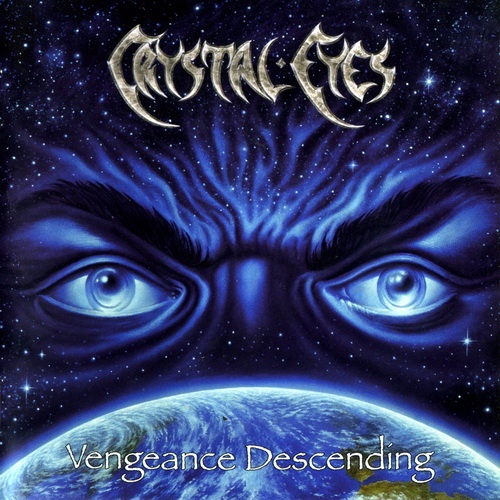 Crystal Eyes - Vengeance Descending (2003)