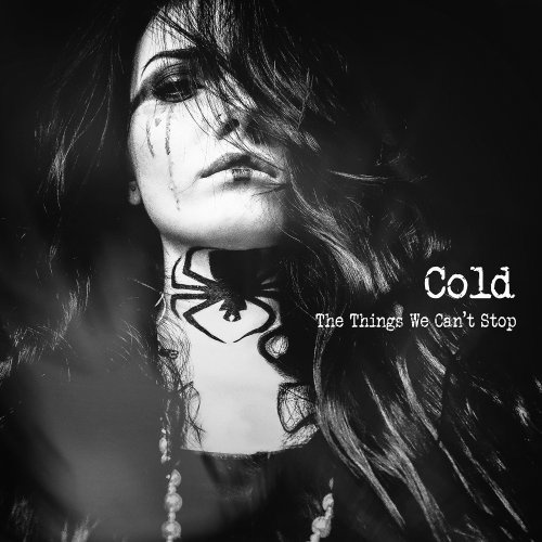 Cold - The Things We Can't Stop (2019) Lossless