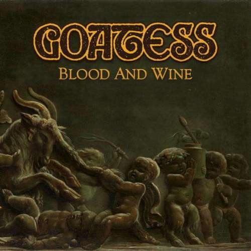 Goatess - Blood and Wine (2019)