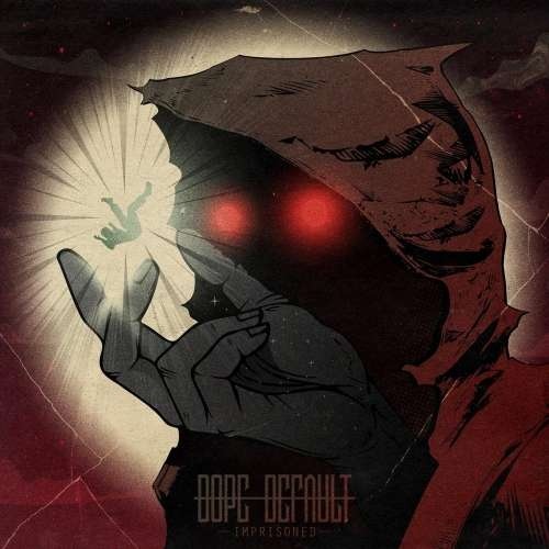 Dope Default - Imprisoned (2019)