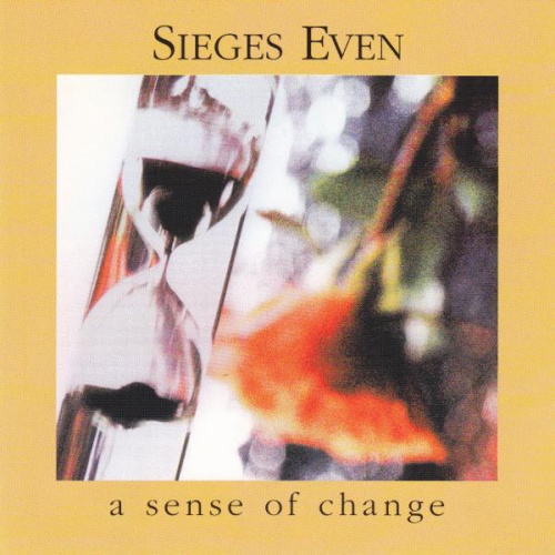 Sieges Even - A Sense Of Change (1991) (LOSSLESS)