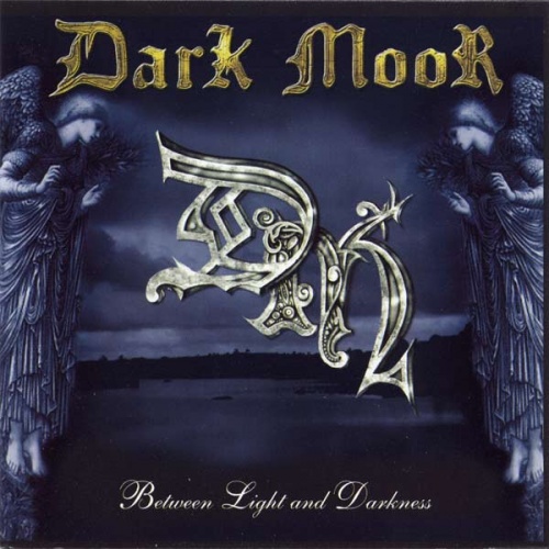 Dark Moor - Between Light And Darkness (2003)