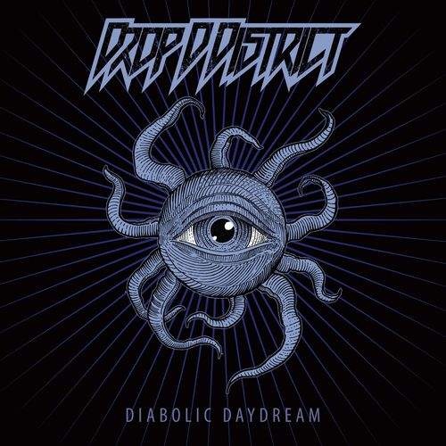 Drop D District - Diabolic Daydream (2019)