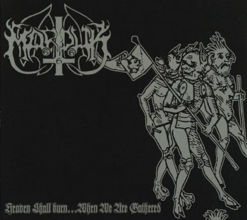 Marduk - Heaven Shall Burn... When We Are Gathered (1996) (LOSSLESS)