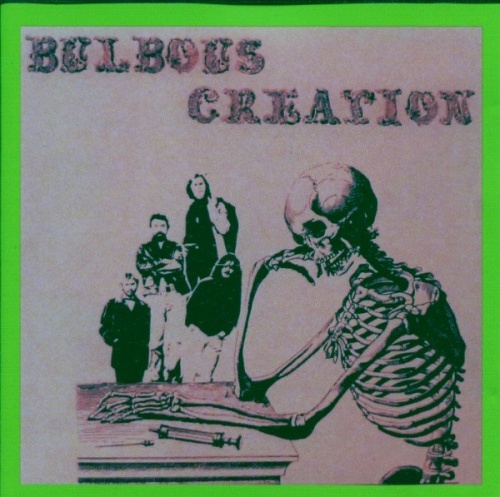 Bulbous Creation - You Won't Remember Dying (1969) [2011] Lossless