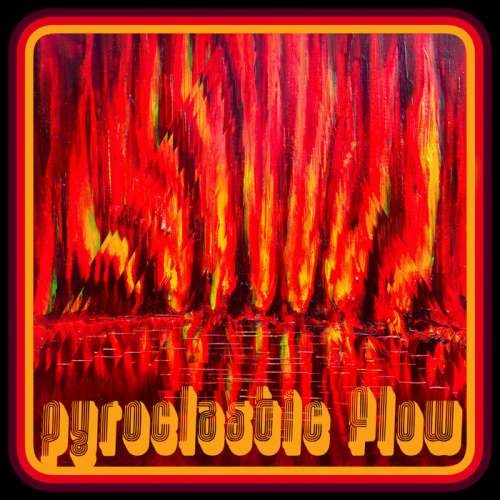 Ultramafic - Pyroclastic Flow (2019)