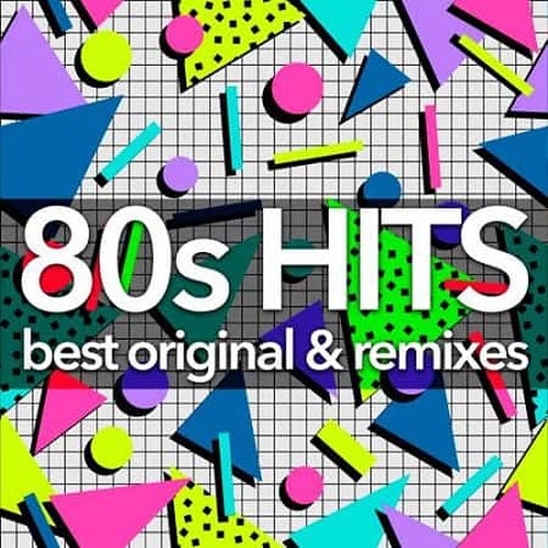 VA - 80s Hits - Best Original & Remixes Collection (2019)