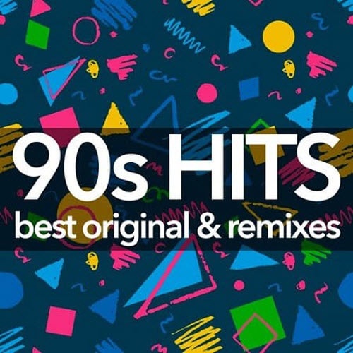 VA - 90s Hits - Best Original & Remixes Collection (2019)