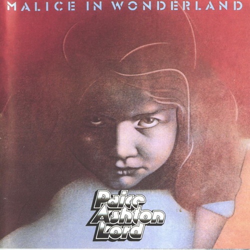 Paice Ashton Lord - Malice In Wonderland (1976)