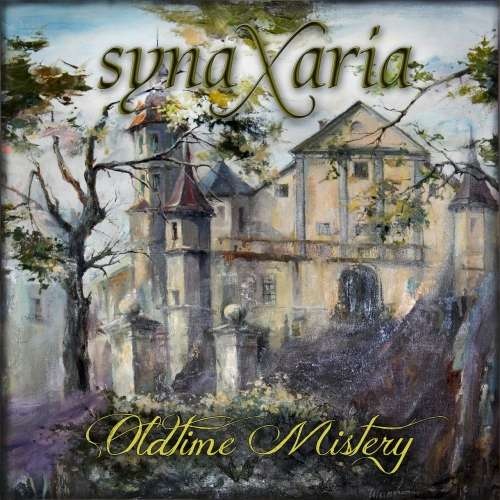 Synaxaria - Oldtime Mistery (2019)