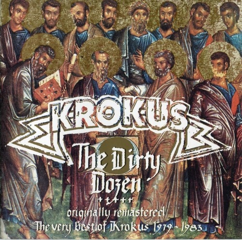 Krokus - The Dirty Dozen (The Very Best Of Krokus 1979 - 1983)
