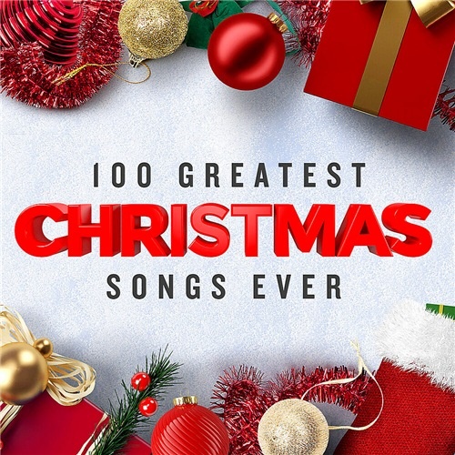 VA - 100 Greatest Christmas Songs Ever (2019)
