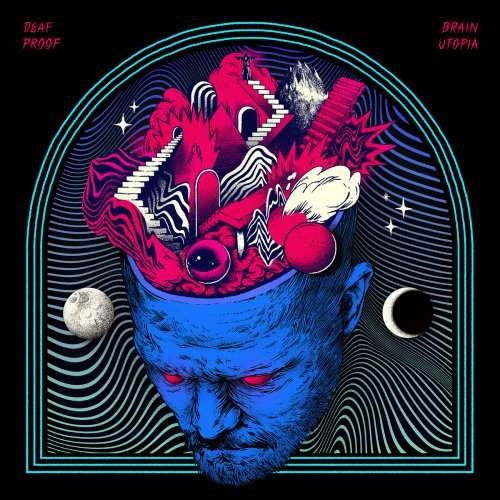 Deaf Proof - Brain Utopia (2019)