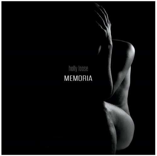 Holly Loose - Memoria (2019)