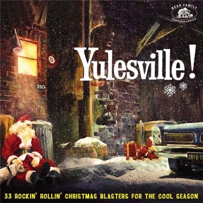 VA - Yulesville! 33 Rockin' Rollin' Christmas Blasters For The Cool Season (2019)