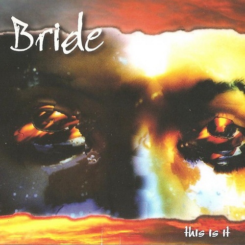 Bride - This Is It 2003