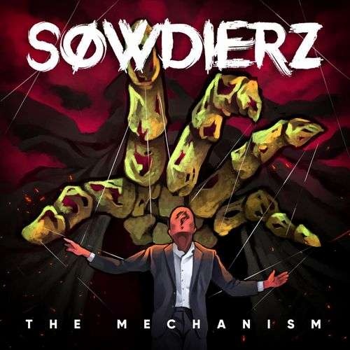 Sowdierz - The Mechanism [EP] (2019)