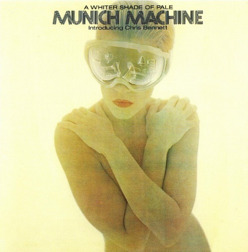 Munich Machine Introducing Chris Bennett - A Whiter Shade Of Pale  1978
