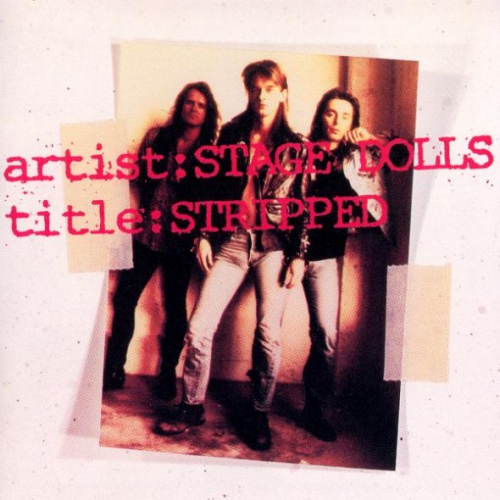 Stage Dolls -  Stripped 1991