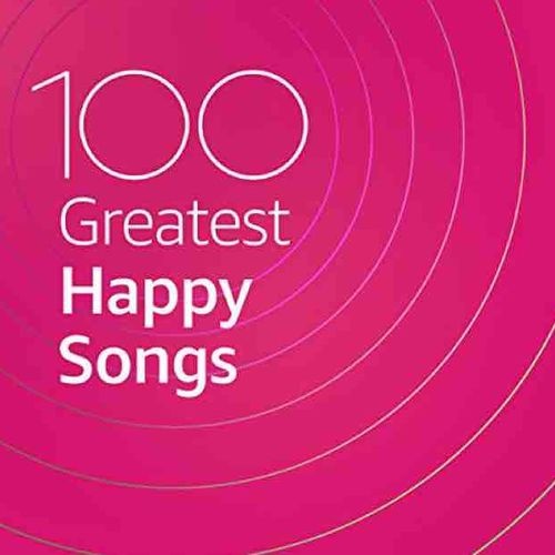 VA - 100 Greatest Happy Songs (2020)