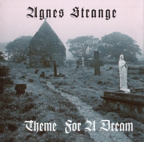 Agnes Strange - Theme For A Dream (1972-74) [2000] Lossless