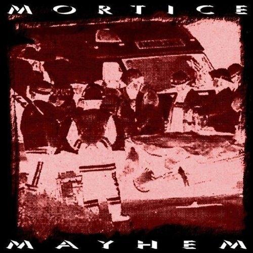 Mortice - Mayhem 2004