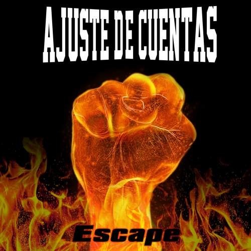 Ajuste De Cuentas - Escape (2020)