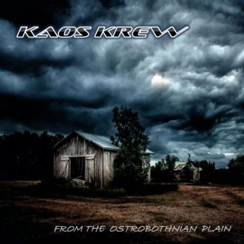 Kaos Krew - From The Ostrobothnian Plain (2020)