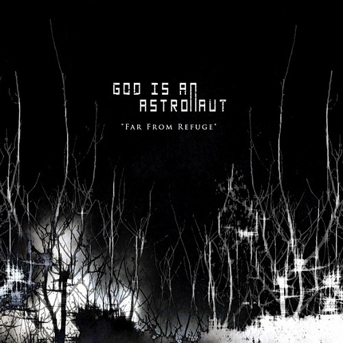 God Is An Astronaut - Far From Refuge (Japan Edition) (2007) lossless