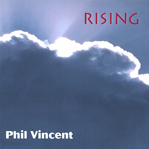  Phil Vincent - Rising (1996) [WEB Release] Lossless